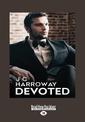 Devoted (NZ Author/Topic) (Large Print)