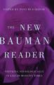 The New Bauman Reader: Thinking Sociologically in Liquid Modern Times