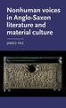 Nonhuman Voices in Anglo-Saxon Literature and Material Culture