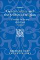 Gentry Culture and the Politics of Religion: Cheshire on the Eve of Civil War