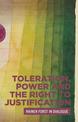 Toleration, Power and the Right to Justification: Rainer Forst in Dialogue