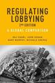 Regulating Lobbying: A Global Comparison, 2nd Edition