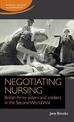 Negotiating Nursing: British Army Sisters and Soldiers in the Second World War