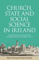 Church, State and Social Science in Ireland: Knowledge Institutions and the Rebalancing of Power, 1937-73