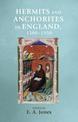 Hermits and Anchorites in England, 1200-1550