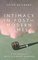 Intimacy in Postmodern Times: A Friendship with Zygmunt Bauman