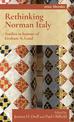 Rethinking Norman Italy: Studies in Honour of Graham A. Loud