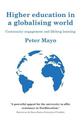 Higher Education in a Globalising World: Community Engagement and Lifelong Learning