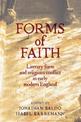 Forms of Faith: Literary Form and Religious Conflict in Early Modern England