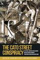 The Cato Street Conspiracy: Plotting, Counter-Intelligence and the Revolutionary Tradition in Britain and Ireland