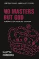 No Masters but God: Portraits of Anarcho-Judaism