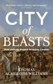 City of Beasts: How Animals Shaped Georgian London