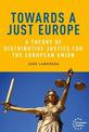 Towards a Just Europe: A Theory of Distributive Justice for the European Union