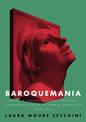 Baroquemania: Italian Visual Culture and the Construction of National Identity, 1898-1945