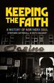 Keeping the Faith: A History of Northern Soul