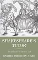 Shakespeare's Tutor: The Influence of Thomas Kyd