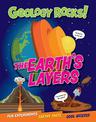 Geology Rocks!: The Earth's Layers