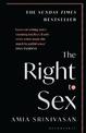 The Right to Sex: Shortlisted for the Orwell Prize 2022