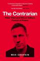 The Contrarian: Peter Thiel and Silicon Valley's Pursuit of Power