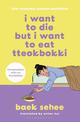 I Want to Die but I Want to Eat Tteokbokki: the South Korean hit therapy memoir recommended by BTS's RM