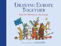 Drawing Europe Together: Forty-five Illustrators, One Europe