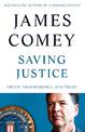 Saving Justice: Truth, Transparency, and Trust