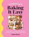 Fitwaffle's Baking It Easy: All my best 3-ingredient recipes and most-loved cakes and desserts. THE SUNDAY TIMES BESTSELLER