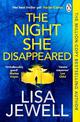 The Night She Disappeared: The addictive, No 1 bestselling Richard and Judy book club pick