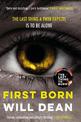 First Born: Fast-paced and full of twists and turns, this is edge-of-your-seat reading