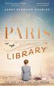 The Paris Library: the bestselling novel of courage and betrayal in Occupied Paris