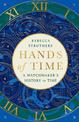 Hands of Time: A Watchmaker's History of Time