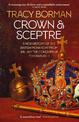 Crown & Sceptre: A New History of the British Monarcy from William the Conqueror to Charles III