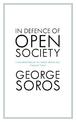 In Defence of Open Society: The Legendary Philanthropist Tackles the Dangers We Must Face for the Survival of Civilisation