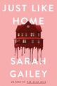 Just Like Home: A must-read, dark thriller full of unpredictable secrets