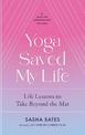 Yoga Saved My Life