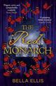 The Red Monarch: The Bronte sisters take on the underworld of London in this exciting and gripping sequel