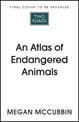 An Atlas of Endangered Animals