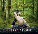 Wild Kilted Yoga: Flow and Feel Free