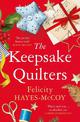 The Keepsake Quilters: A festive, heart-warming story of mothers and daughters