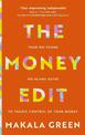 The Money Edit: Your no blame, no shame guide to taking control of your money