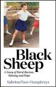 Black Sheep: A Story of Rural Racism,  Identity and Hope