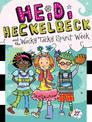 Heidi Heckelbeck and the Wacky Tacky Spirit Week