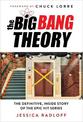 The Big Bang Theory: The Definitive, Inside Story of the Epic Hit Series