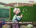 Albert Einstein and the Theory of Relativity