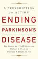 Ending Parkinson's Disease: A Prescription for Action