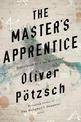 The Master's Apprentice: A Retelling of the Faust Legend