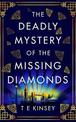 The Deadly Mystery of the Missing Diamonds