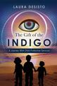 The Gift of the Indigo: A Journey With Child Protective Services