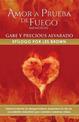 Amor a Prueba de Fuego: Memoria De Gabriel Y Precious Alvarado