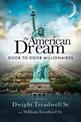 The American Dream: Door to Door Millionaires